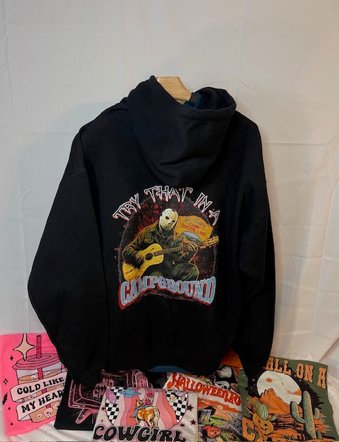Try that in a Campground Hoodie
